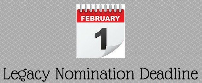 Legacy Nomination Deadlinex50.jpg